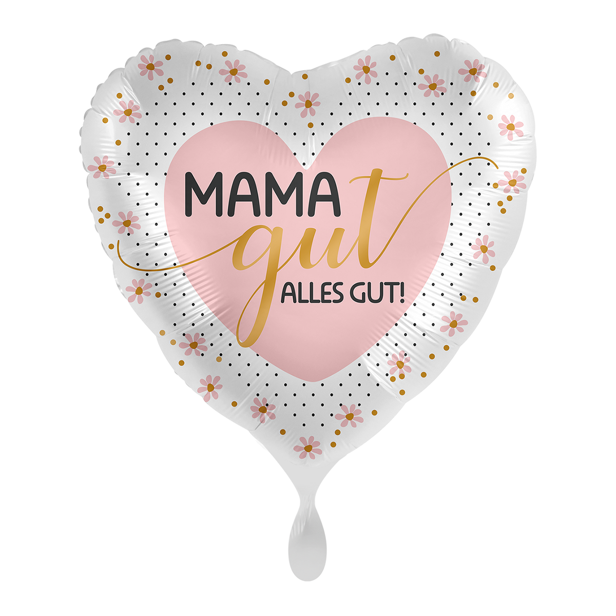 1 Ballon - Mama goed alles goed