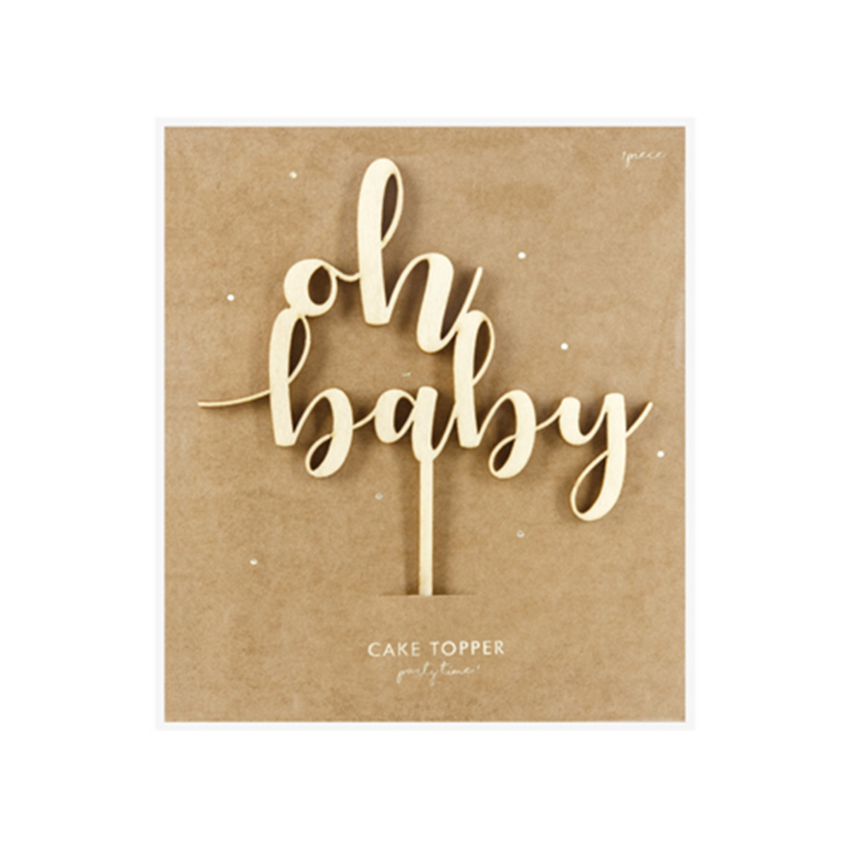 1 taarttopper - hout - Oh baby